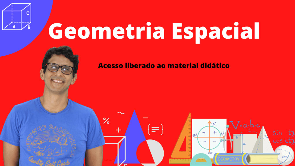 Geometria Espacial para a sua&nbsp;aprovação